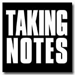 The Taking Notes Podcast